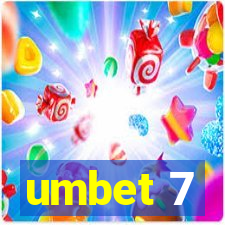 umbet 7